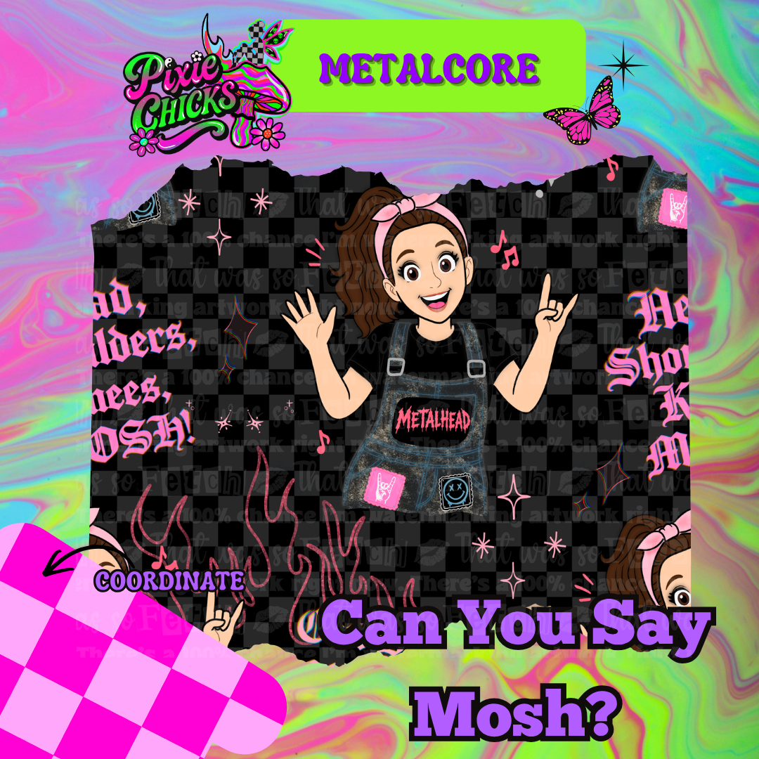 Can You Say Mosh? - PREORDER
