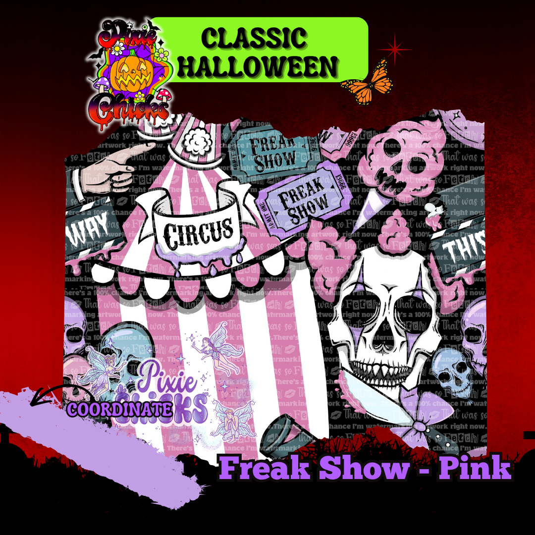 Freak Show (Pink) - PREORDER
