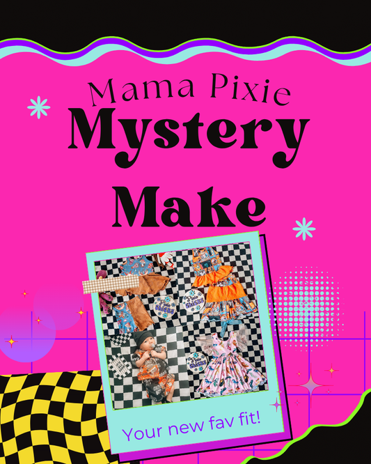 Mystery Make By Mama Pixie - Top or Bottom
