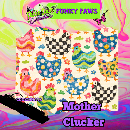 Mother Clucker - PREORDER
