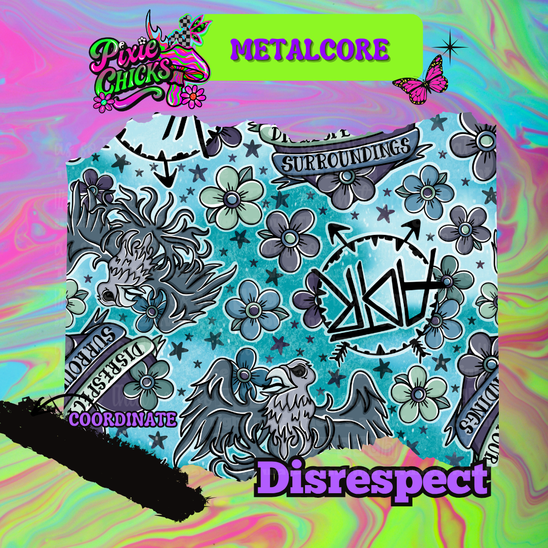 Disrespect - PREORDER
